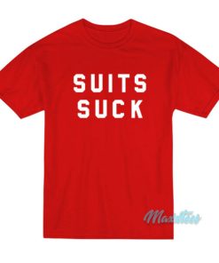 Billy Walsh Suits Suck T Shirt 3