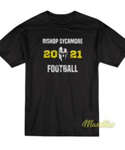 Bishop Sycamore Football 2021 T-Shirt