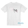 Bitch I’m A Cow T-Shirt