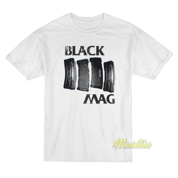 Black Mag T-Shirt Black Mag T-Shirt