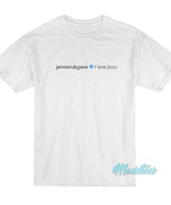 Blackpink Jennie Jennierubyjane I Love Jisoo T-Shirt