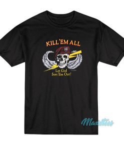 Blink 182 Kill Em All Let God Sort Em Out T-Shirt