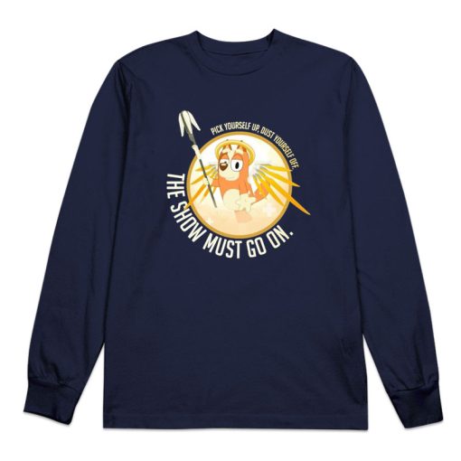 Bluey Pick Yourself Up Dust Yourself Long Sleeve Shirt