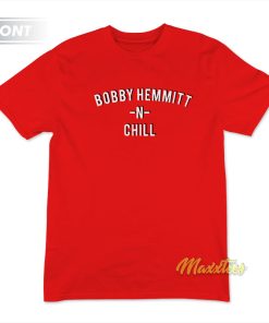 Bobby Hemmitt N Chill Y’all Alright T-Shirt