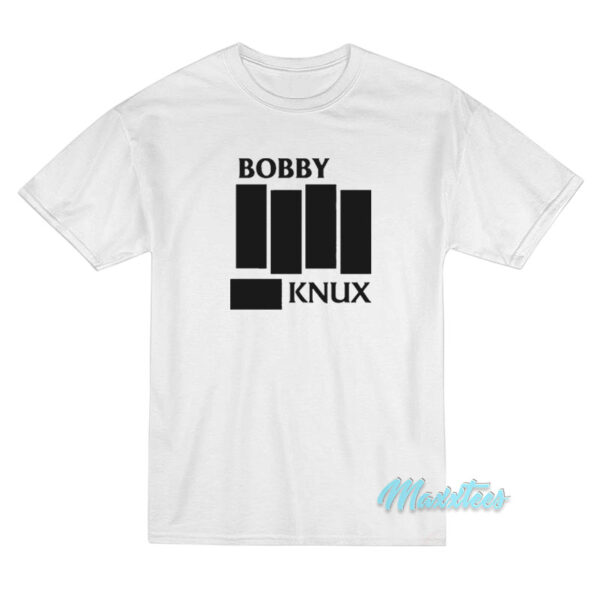 Bobby Knux Ben Fowlkes T-Shirt Bobby Knux Ben Fowlkes T-Shirt