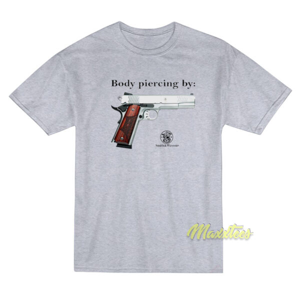 Body Piercing Smith and Wesson T-Shirt Body Piercing Smith and Wesson T-Shirt