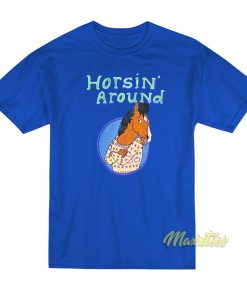 Bojack Horseman Horsin Around T-Shirt Bojack Horseman Horsin Around T-Shirt