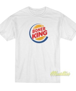 Boner King T-Shirt