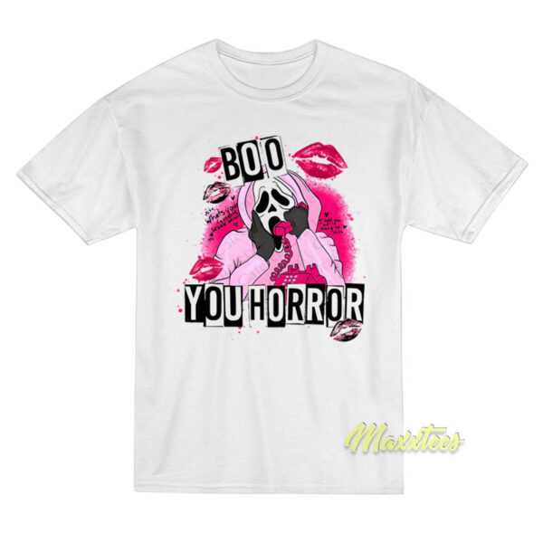 Boo You Horror T-Shirt Boo You Horror T-Shirt