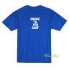 Boogie Til You Barf T-Shirt