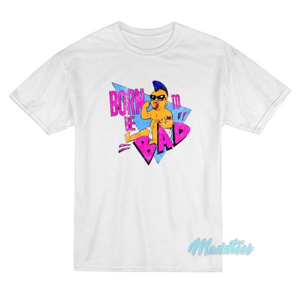 Born To Be Bad Arnold Twins T-Shirt Born To Be Bad Arnold Twins T-Shirt