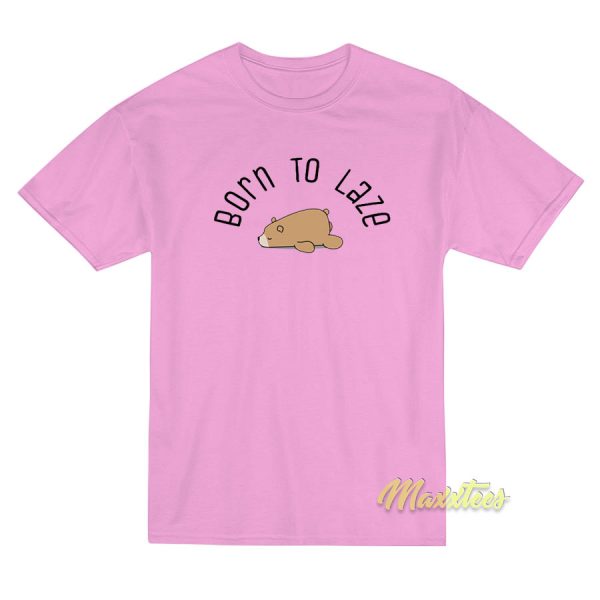 Born To Laze Grizzlies T-Shirt Born To Laze Grizzlies T-Shirt