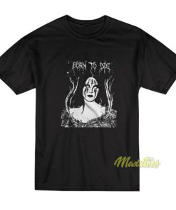 Born to Die Lana Del Rey T-Shirt