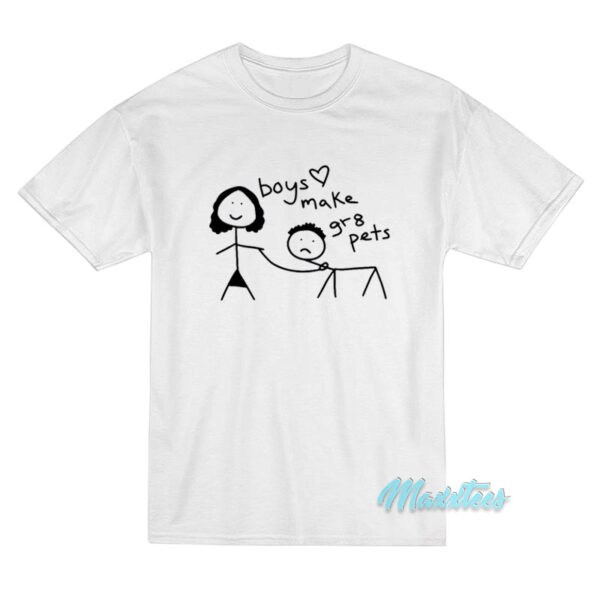 Boys Make Gr8 Pets T-Shirt Boys Make Gr8 Pets T-Shirt