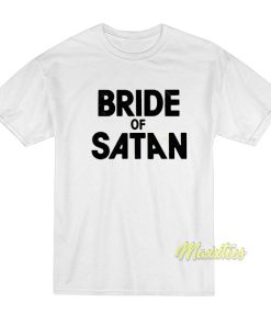 Bride of Satan T-Shirt