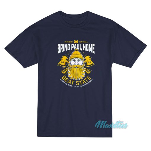 Bring Paul Home Beat State T-Shirt