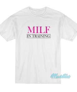 Britney Spears Milf In Training T-Shirt Britney Spears Milf In Training T-Shirt