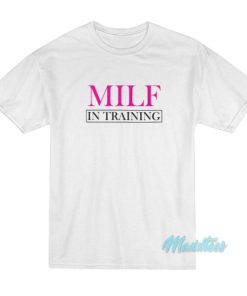 Britney Spears Milf In Training T-Shirt
