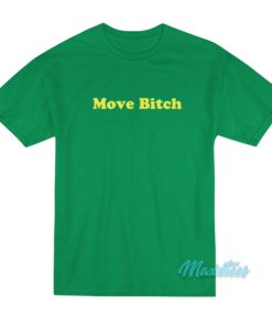 Britney Spears Move Bitch T-Shirt 2 Britney Spears Move Bitch T Shirt 3