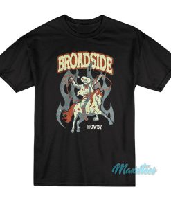Broadside Howdy T-Shirt