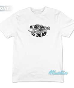 Broke Till I'm Dead FOAR Jimmy T-Shirt 2 Broke Till Im Dead FOAR Jimmy T Shirt 3