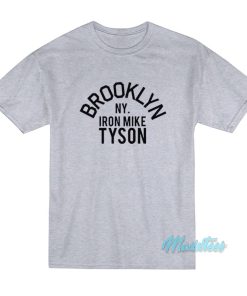 Brooklyn Ny Iron Mike Tyson T-Shirt