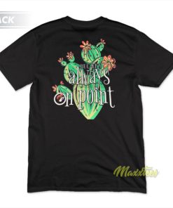 Buc Ees Always On Point Cactus T Shirt 3