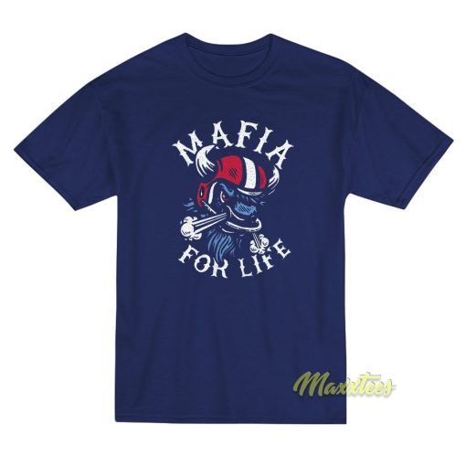 Buffalo Mafia For Life T-Shirt