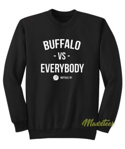 Buffalo vs Everybody Sweatshirt
