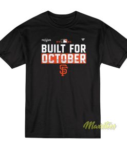 Built For October San Francisco Giants T-Shirt