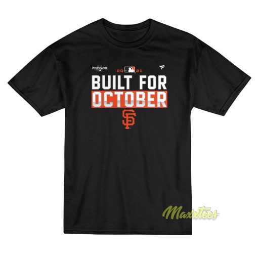 Built For October San Francisco Giants T-Shirt