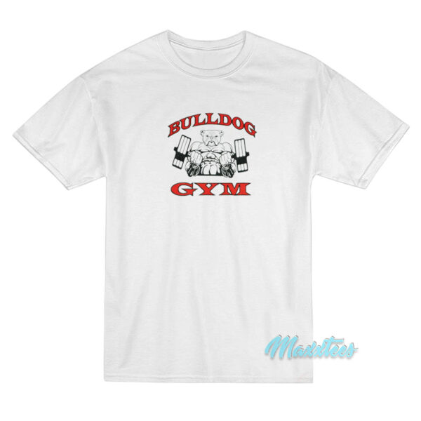 Bulldog Gym T-Shirt Bulldog Gym T-Shirt
