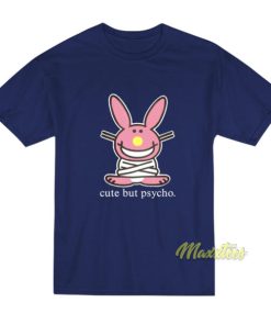 Bunny Cute But Psycho T Shirt 3