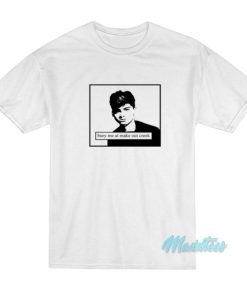 Bury Me At Make Out Creek T-Shirt