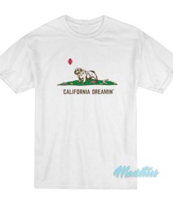 California Dreamin T-Shirt