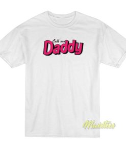 Call Me Daddy Unisex T-Shirt