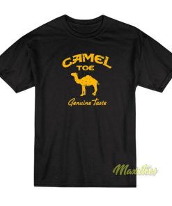 Camel Toe Genuine Taste T-Shirt