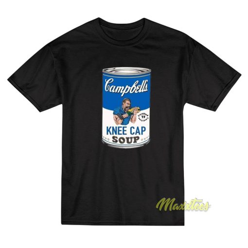 Campbell’s Knee Cap Soup T-Shirt