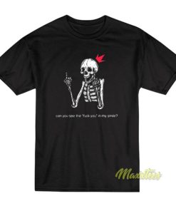 Can You See The fuck You In My Smile T-Shirt
