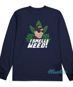 Captain Danny Brown I Smell Weed Long Sleeve Shirt