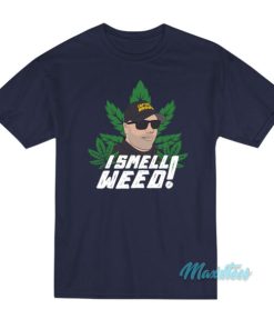 Captain Danny Brown I Smell Weed T-Shirt