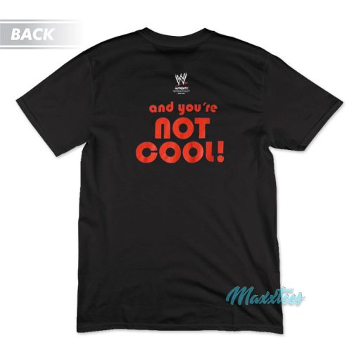 Carlito I Know Cool And You’re Not Cool T-Shirt