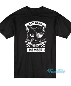Cat Gang Member T-Shirt