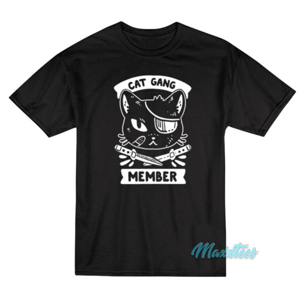 Cat Gang Member T-Shirt Cat Gang Member T-Shirt