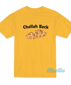 Challah Back Broad City T-Shirt