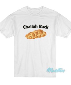 Challah Back Broad City T-Shirt