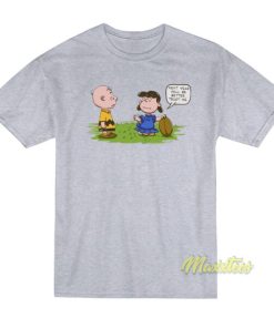 Charlie Brown Next Year Will Be Better Trust Me T-Shirt