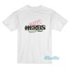 Cheech Marin Happy Herbs Finest Quality T-Shirt