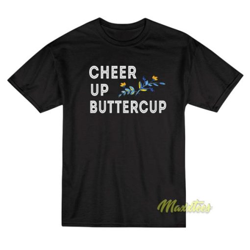 Cheer Up Butter Cup T-Shirt