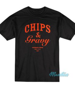 Chip And Gravy Northern And Proud T-Shirt